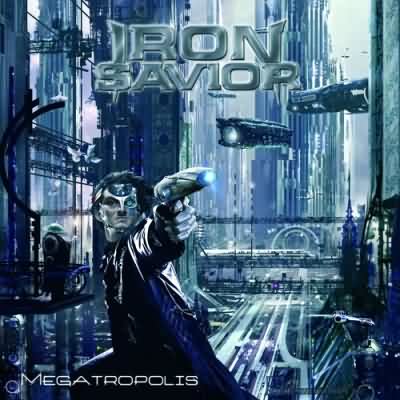 Iron Savior: "Megatropolis" – 2007
